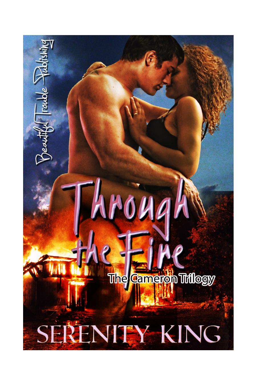 Through The Fire Serenity King