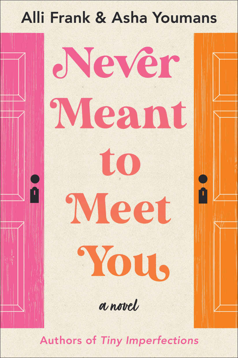 Never Meant To Meet You Alli Frank Asha Youmans