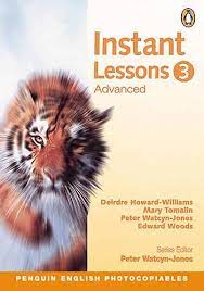 Instant Lessons 3 Advanced Dierdre Howardwilliams Mary Tomalin