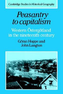 Peasantry To Capitalism Western Stergtland In The Nineteenth Century 1st Edition Gran Hoppe