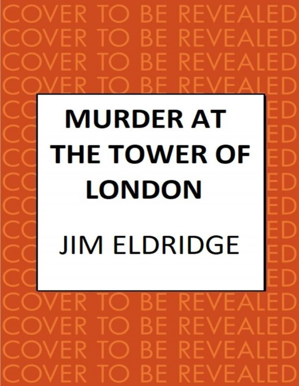 Murder At The Tower Of London Jim Eldridge