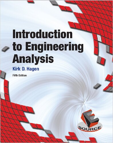Introduction To Engineering Analysis 5th Edition Kirk D Hagen