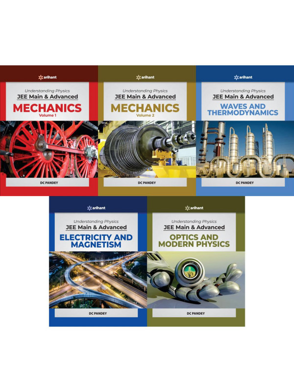 All 5 Parts Combined Understanding Physics Jee Main Advanced Dc Pandey Dc Pandey