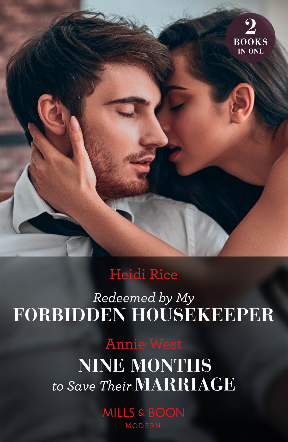 Redeemed By My Forbidden Housekeepernine Months To Save Their Marriage Heidi Rice Annie West