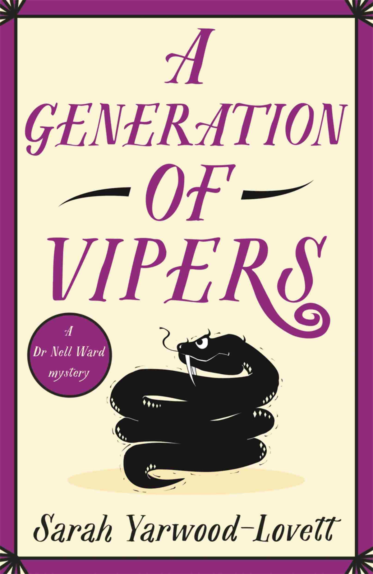 A Generation Of Vipers Nell Ward Mystery 4 Sarah Yarwoodlovett