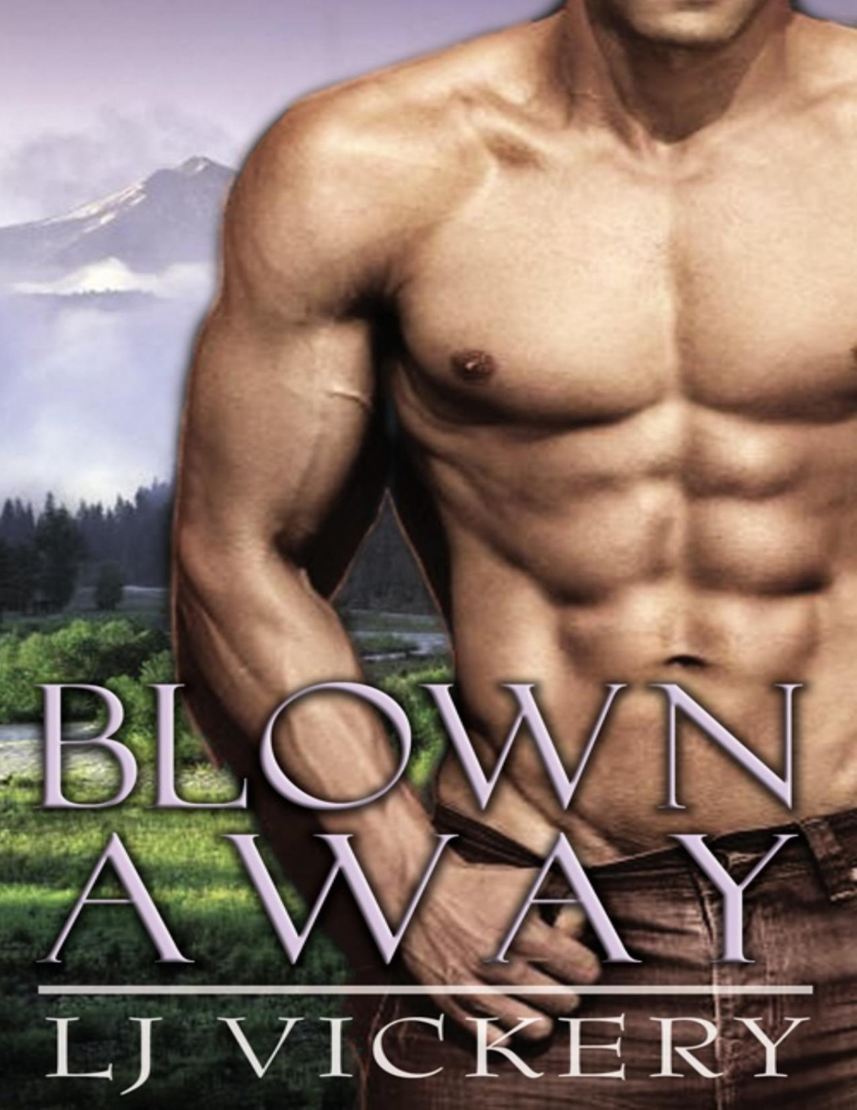 Blown Away L J Vickery