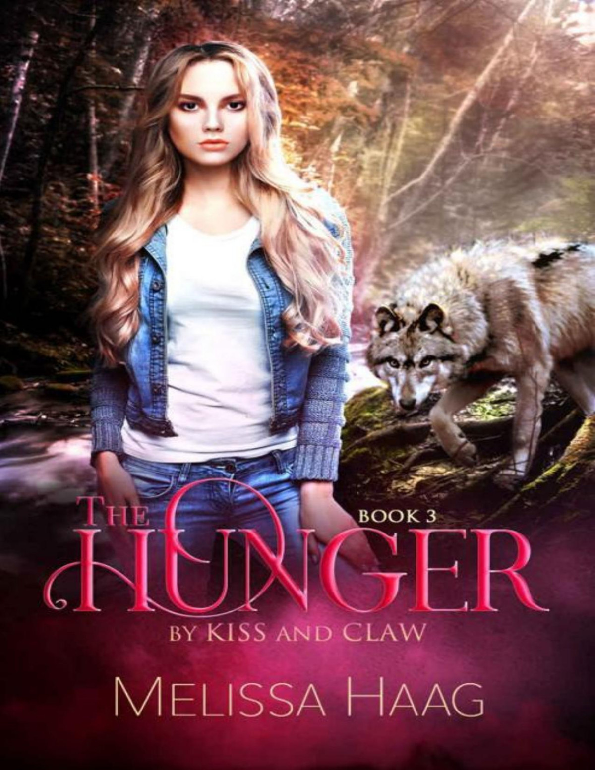 The Hunger By Kiss And Claw Book 3 Melissa Haag