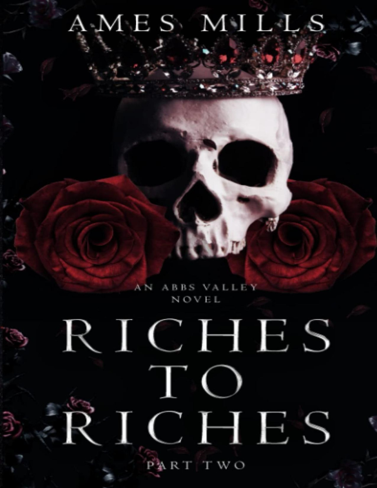 Riches To Riches Part Two Ames Mills