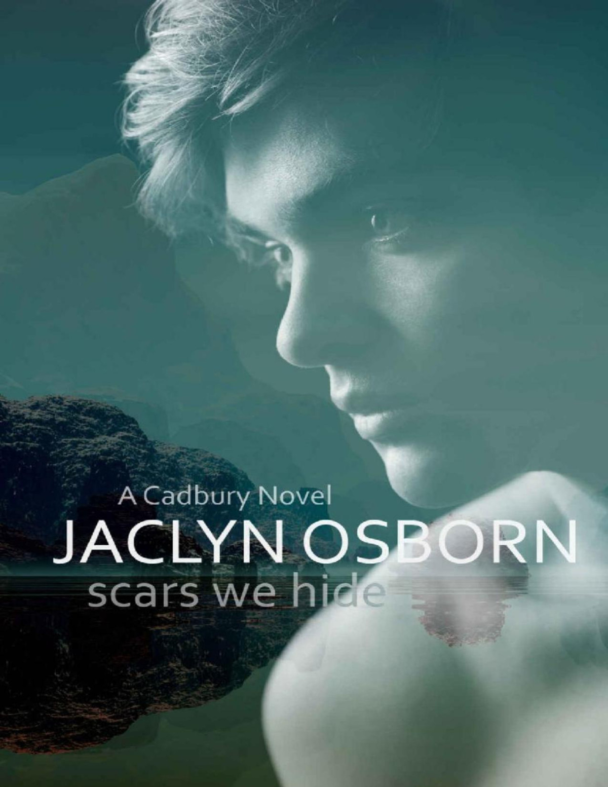 Scars We Hide A Cadbury Novel Book 2 Jaclyn Osborn