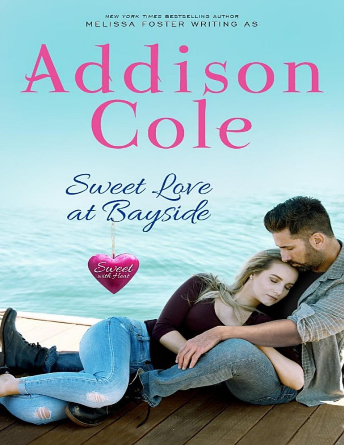 Sweet Love At Bayside Addison Cole