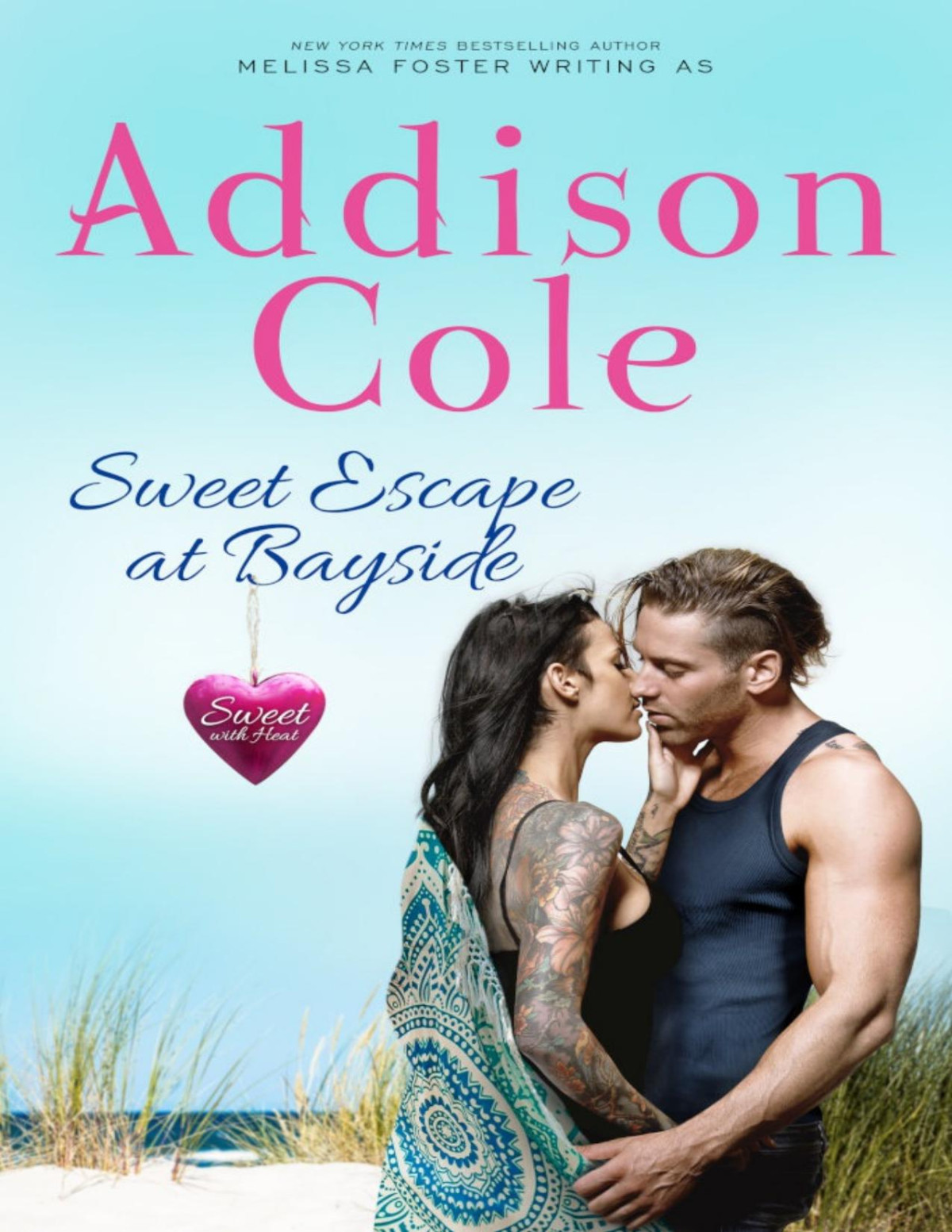 Sweet Escape At Bayside Sweet With Heat Addison Cole