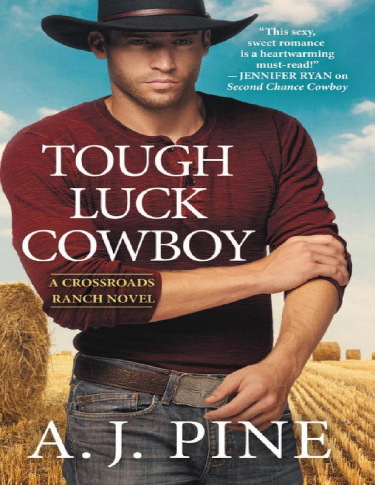 Tough Luck Cowboy Aj Pine
