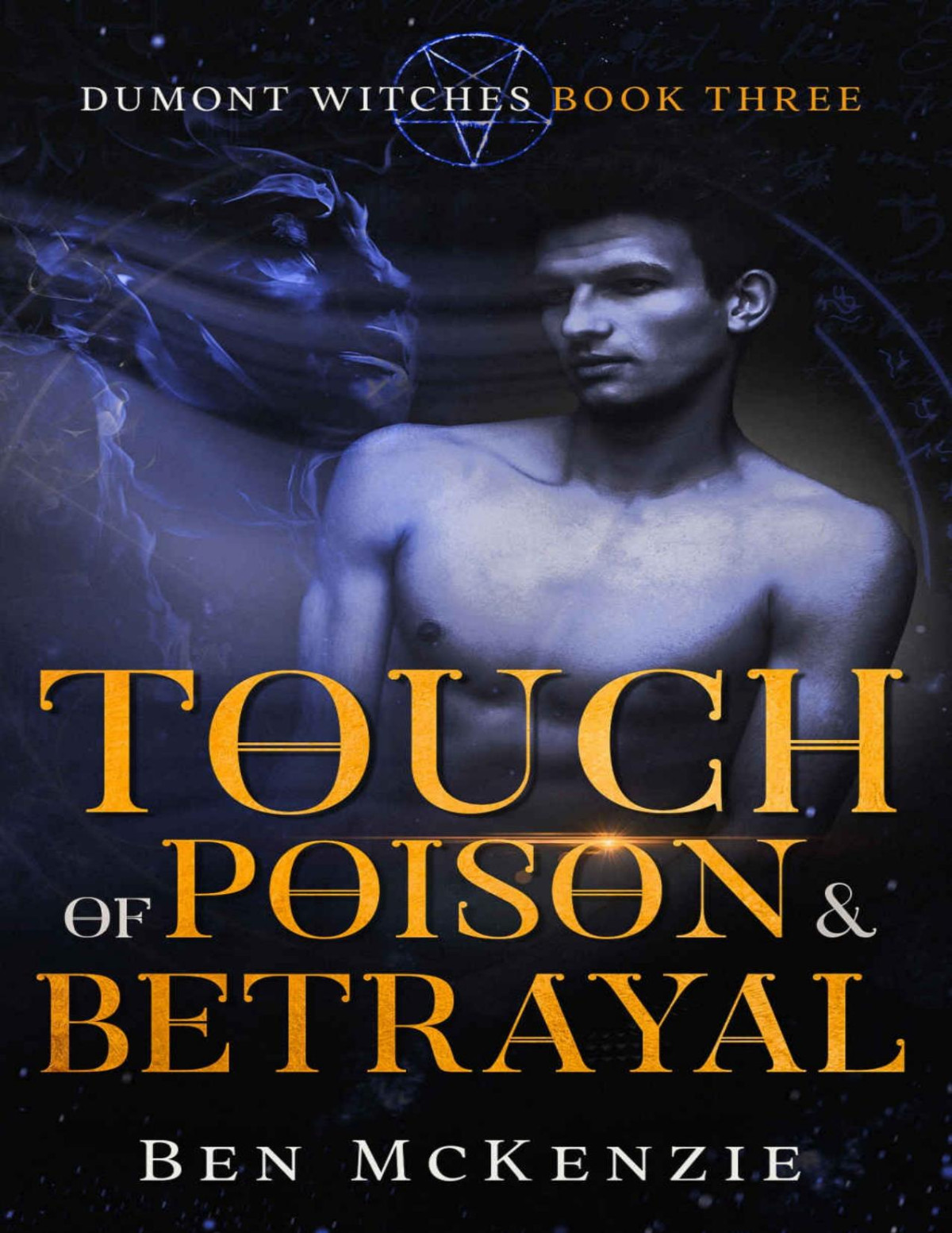 Touch Of Poison Betrayal Dumont Witches Book 3 Ben Mckenzie