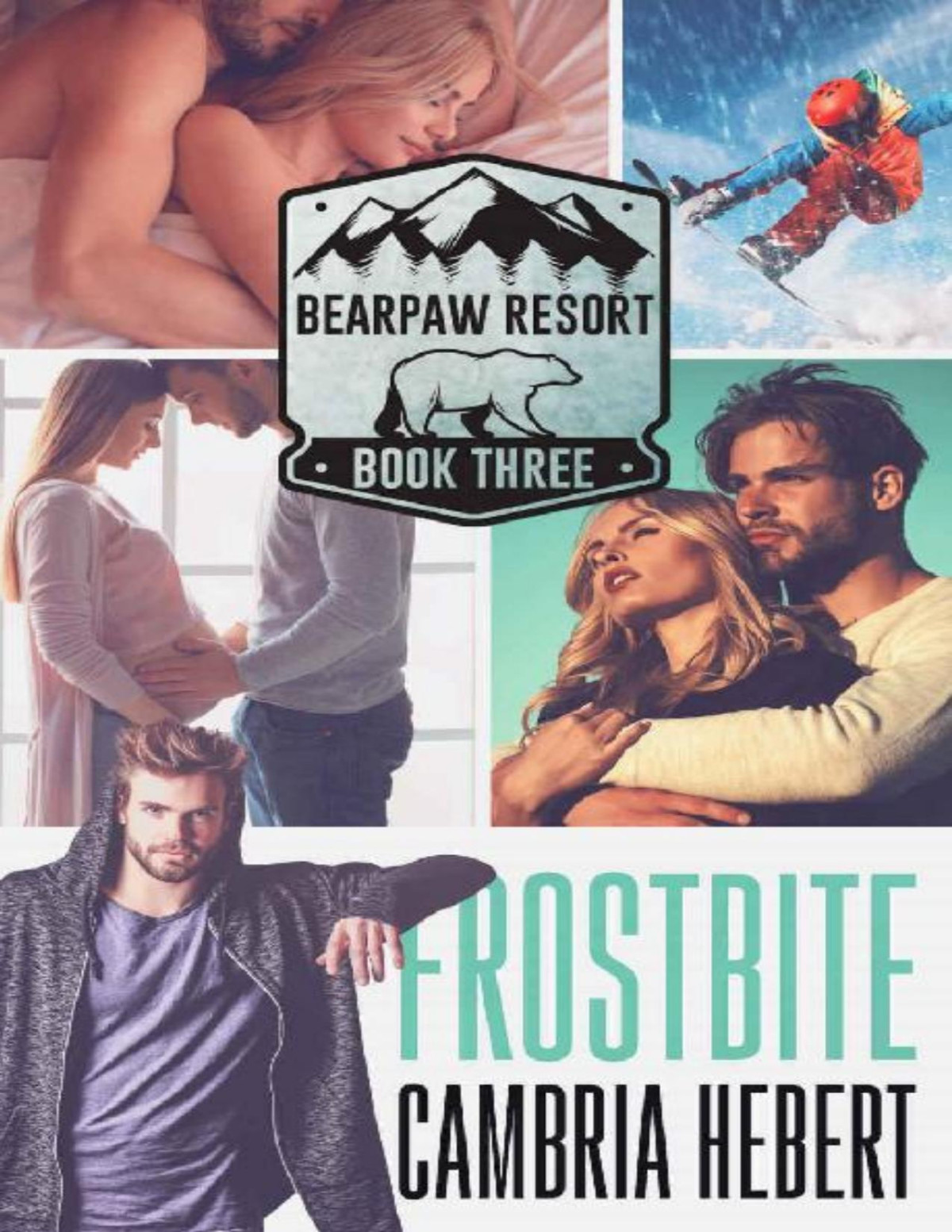 Frostbite Bearpaw Resort Book 3 Cambria Hebert