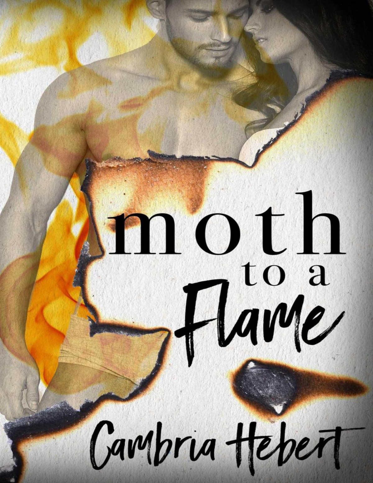 Moth To A Flame Cambria Hebert
