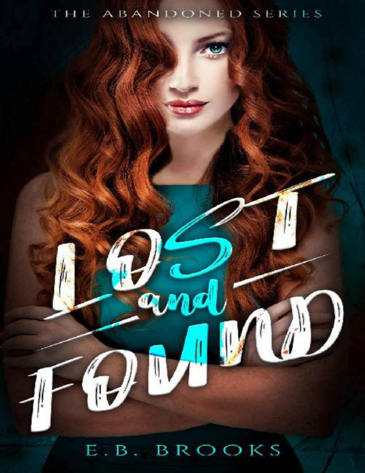 Lost Found E B Brooks