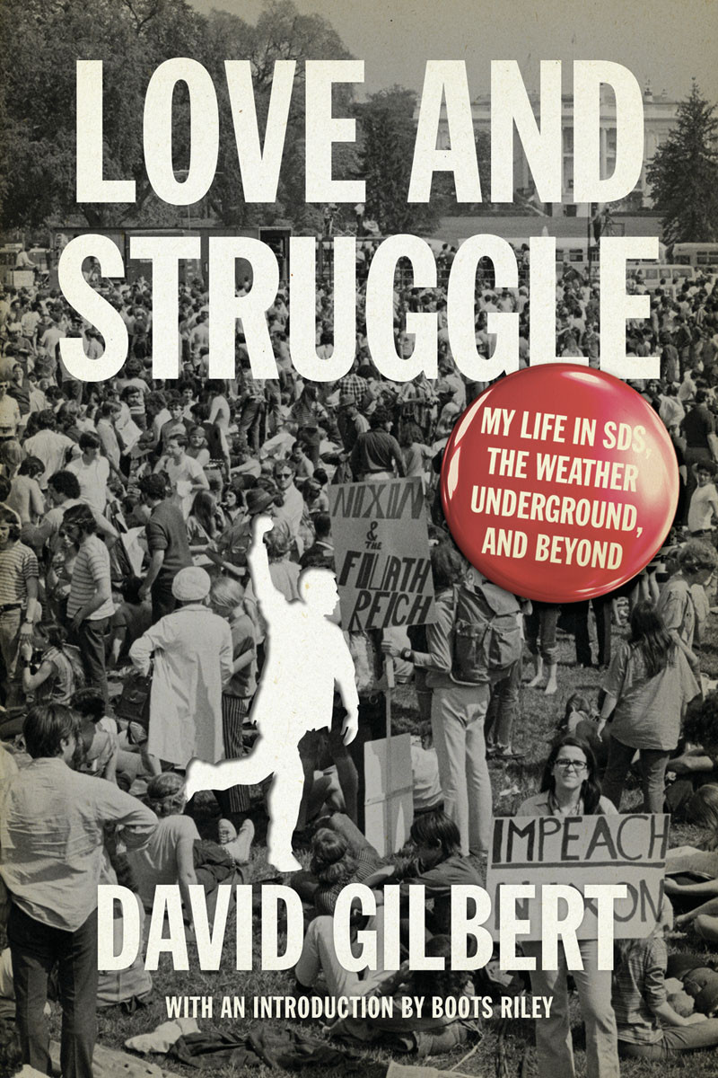 Love And Struggle David Gilbert