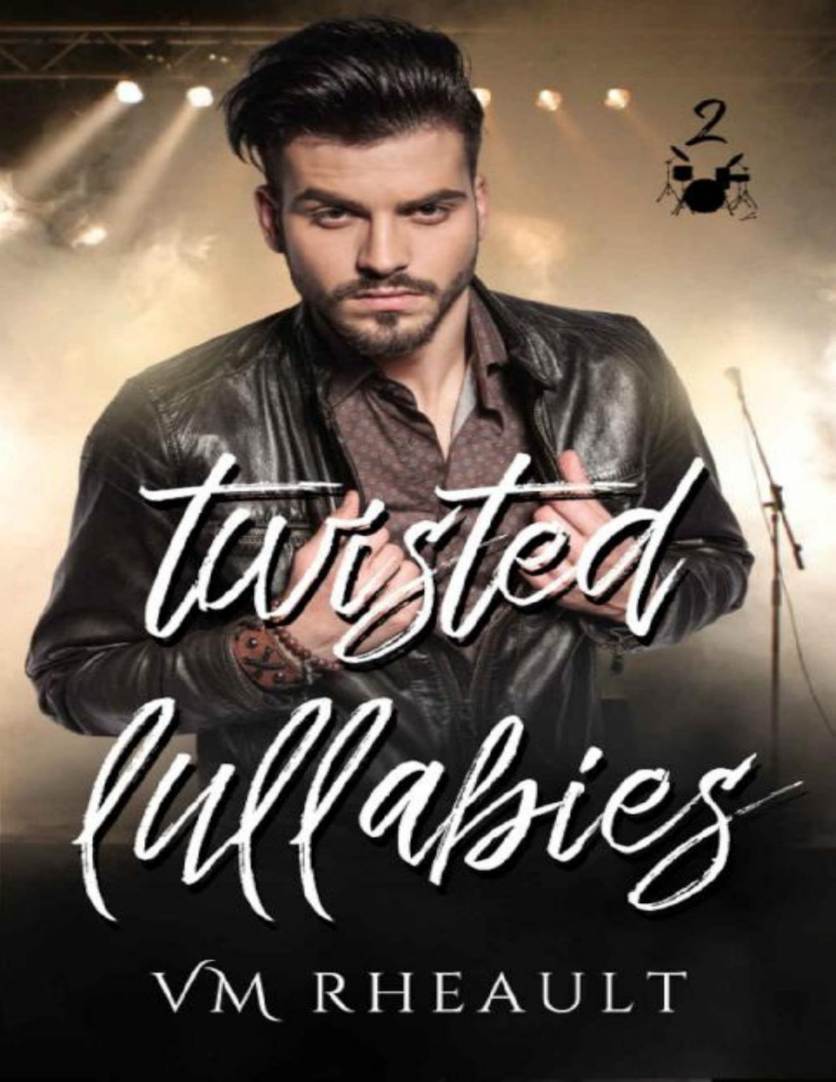 Twisted Lullabies Ghost Town Trilogy Book 2 Vm Rheault