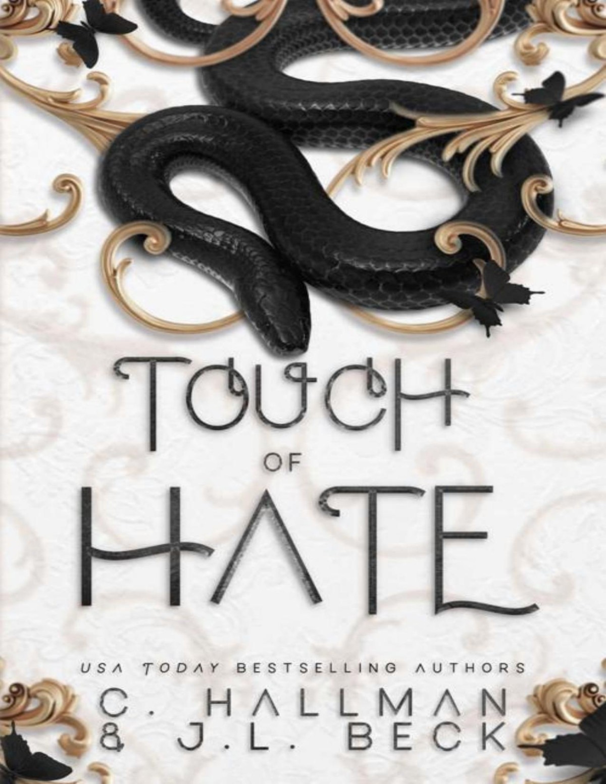Touch Of Hate A Dark Romance C Hallman Jl Beck
