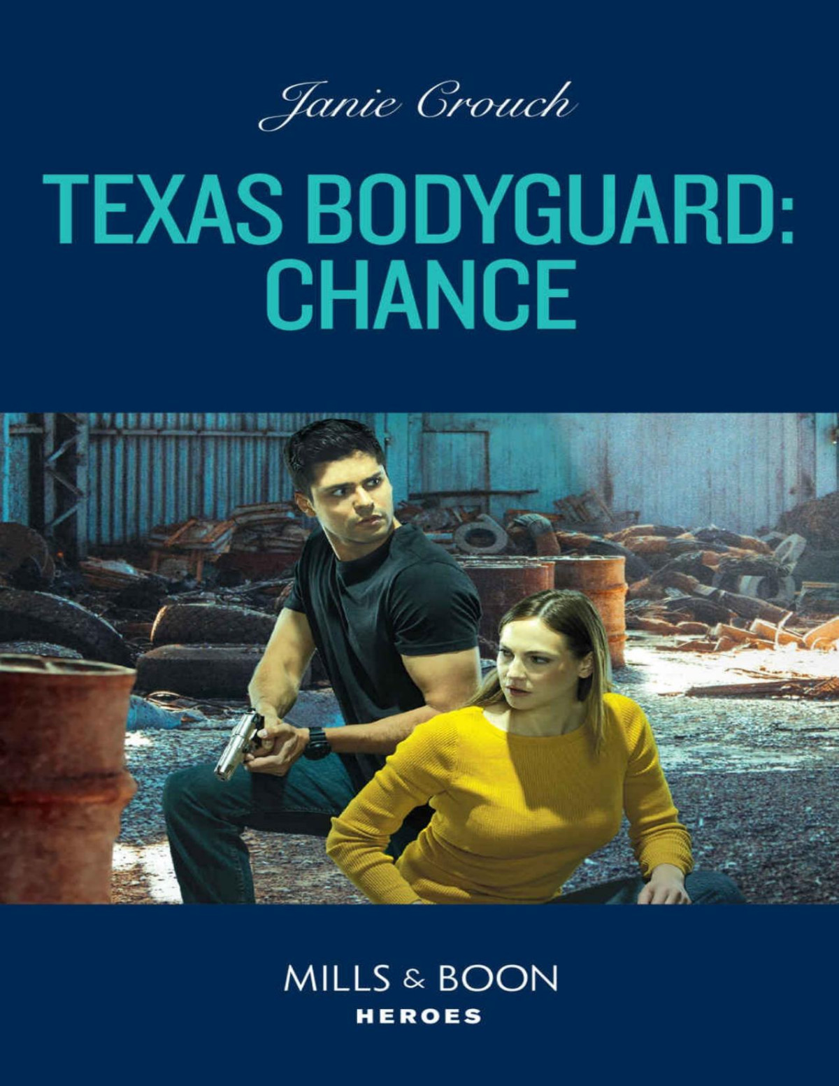 Texas Bodyguard Chance Mills Boon Heroes San Antonio Security Book 4 Janie Crouch