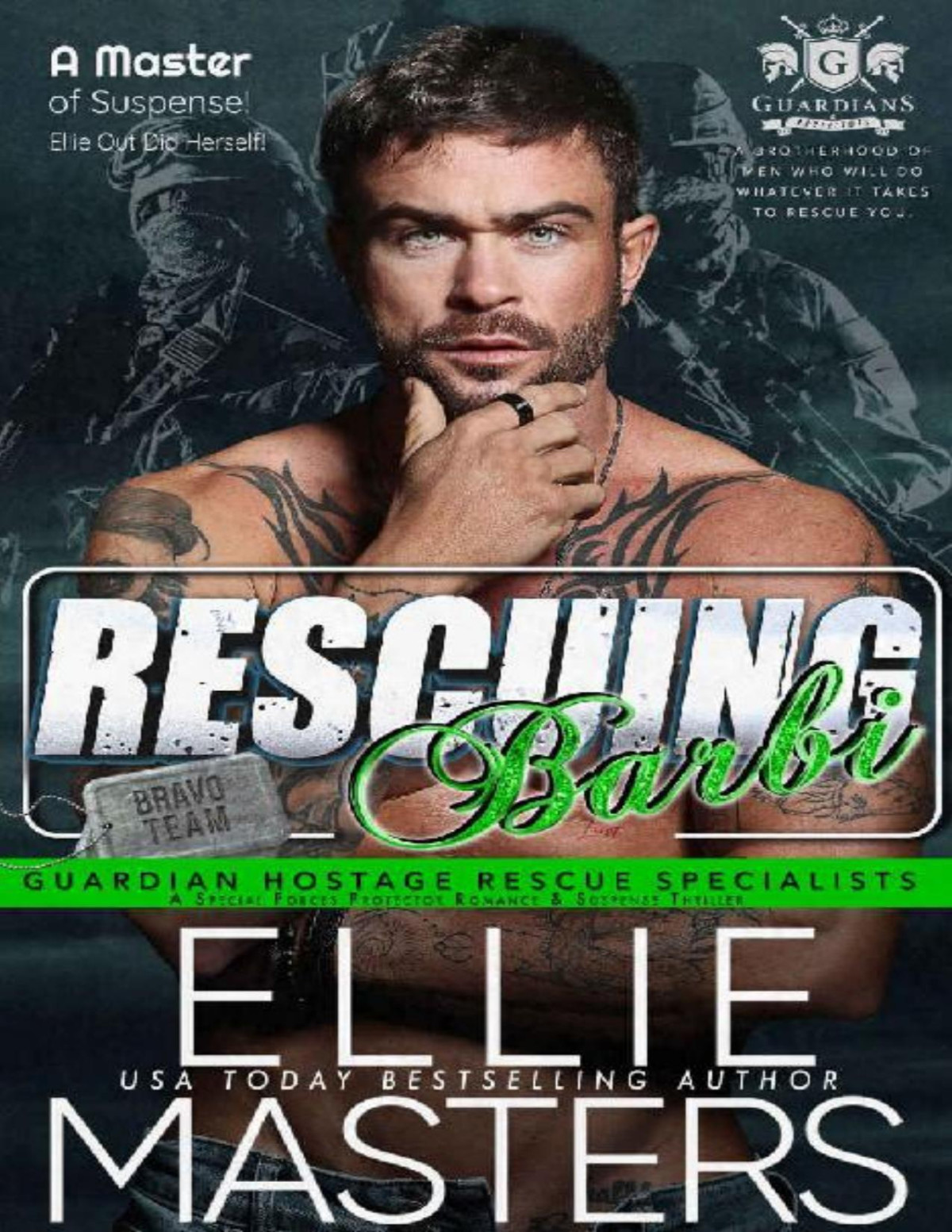 Rescuing Barbi A Special Forces Protector Romantic Suspense Novel Ellie Masters