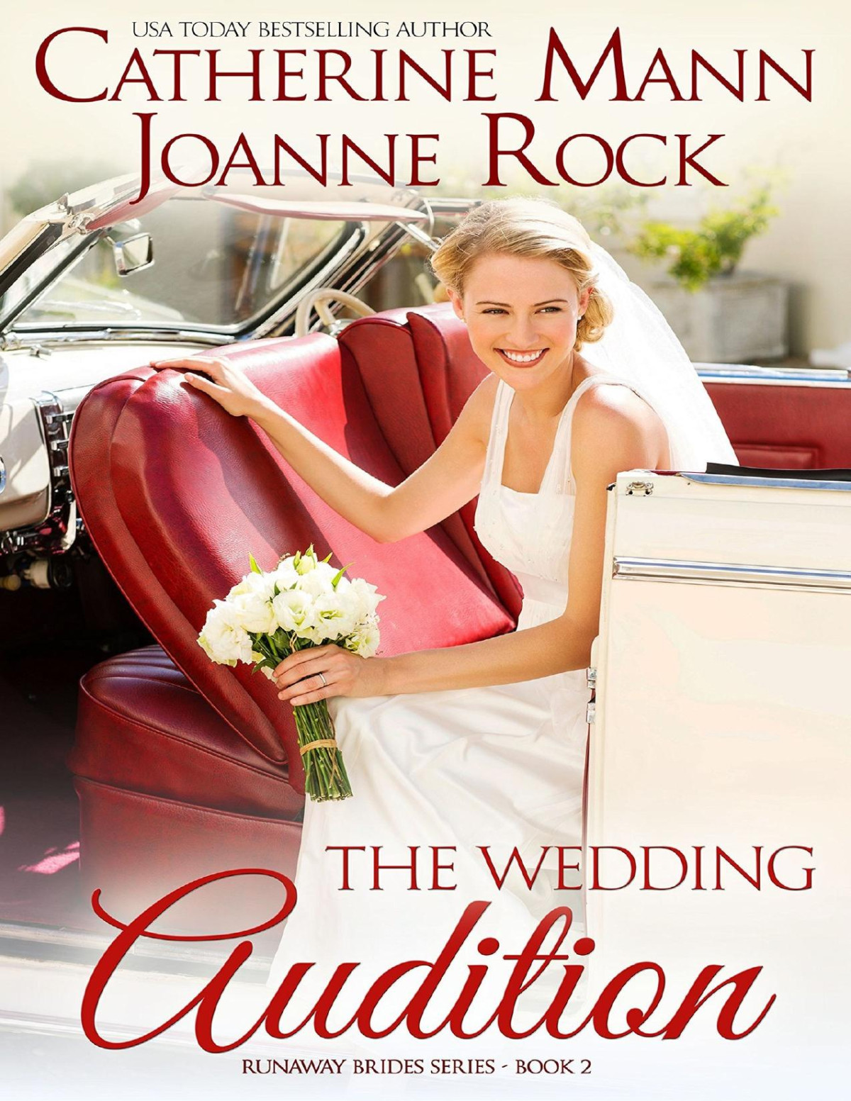 The Wedding Audition Catherine Mann Joanne Rock