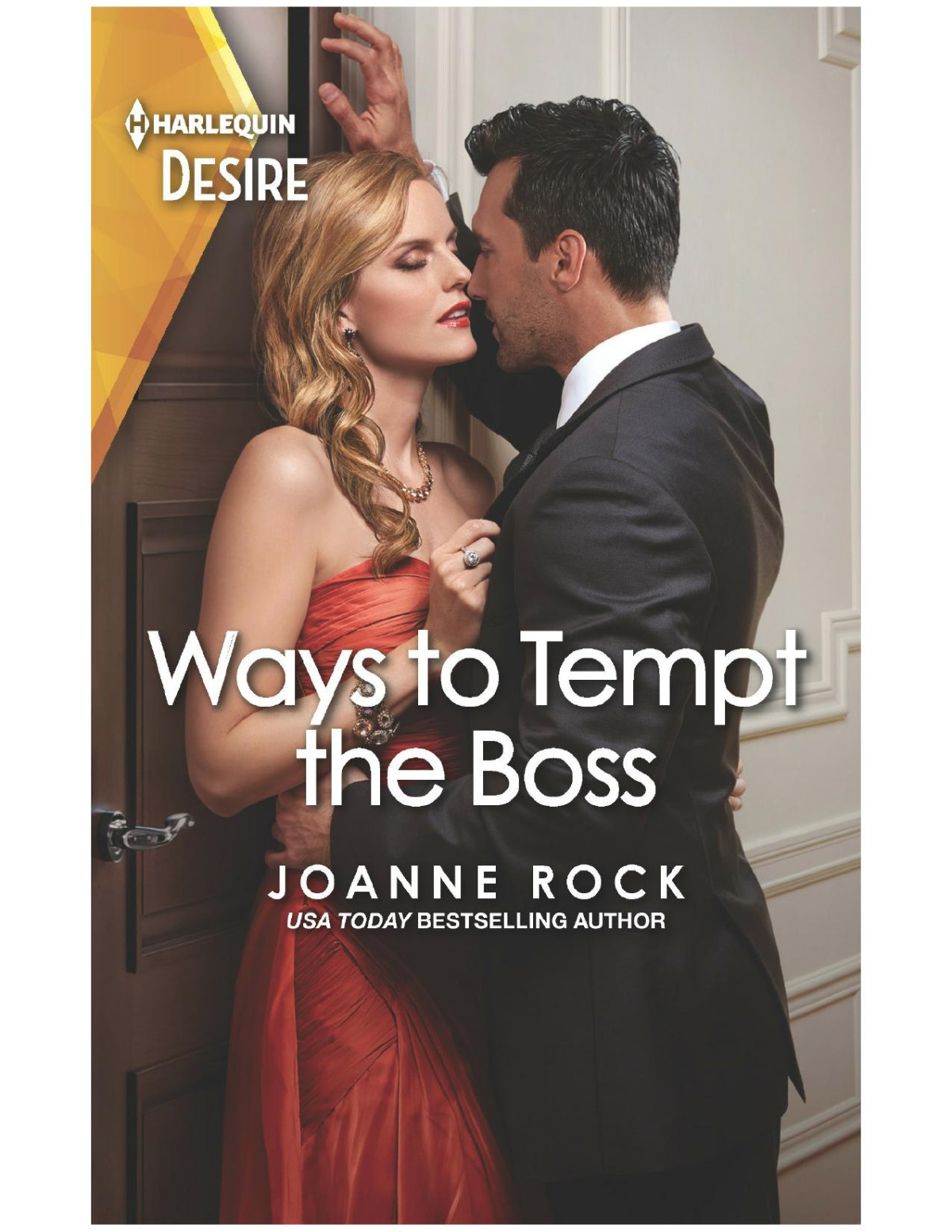 Ways To Tempt The Boss Joanne Rock