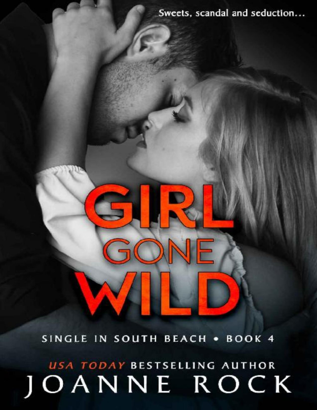 Girl Gone Wild Single In South Beach Book 4 Joanne Rock