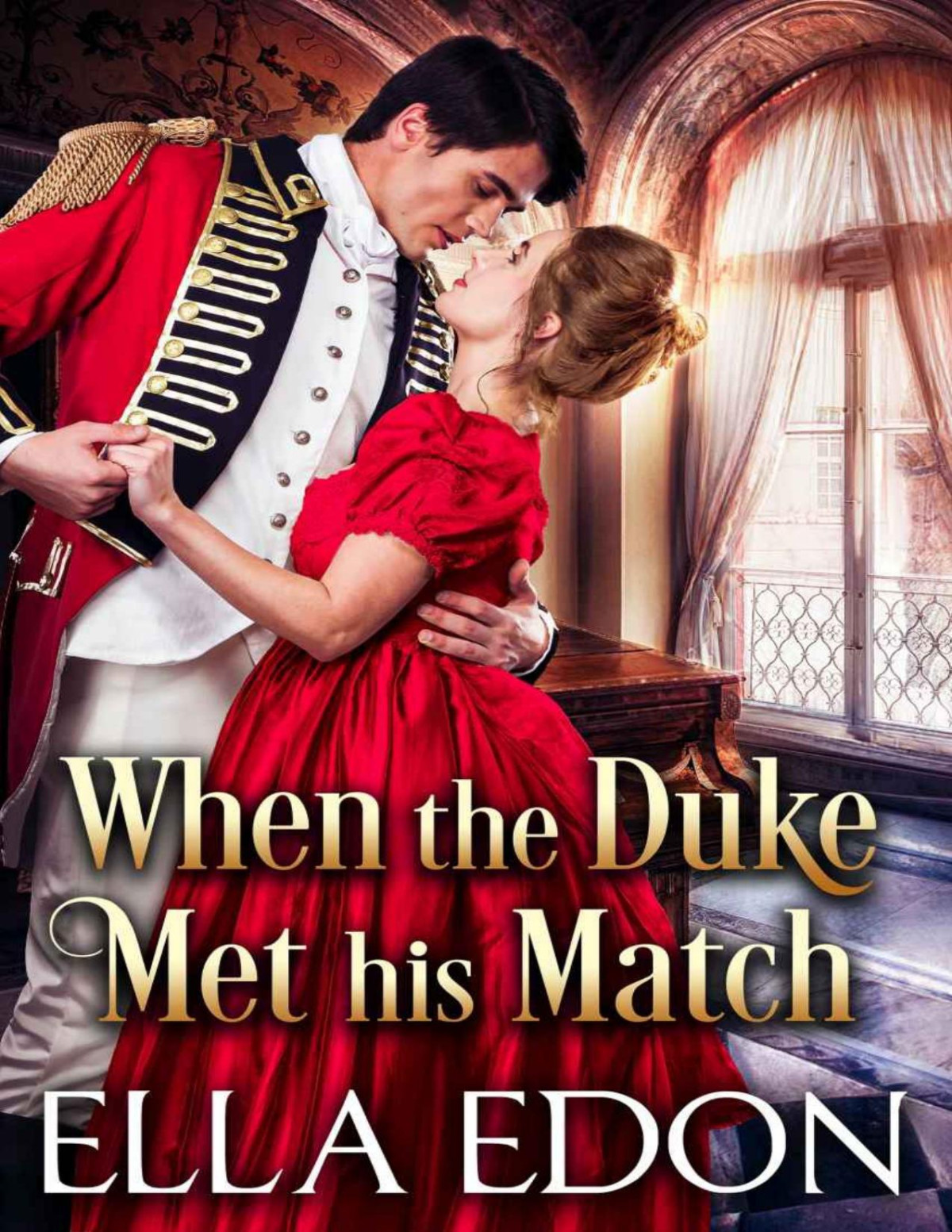 When The Duke Met His Match True Love Can Conquer Even The Most Daunting Of Duties Edon