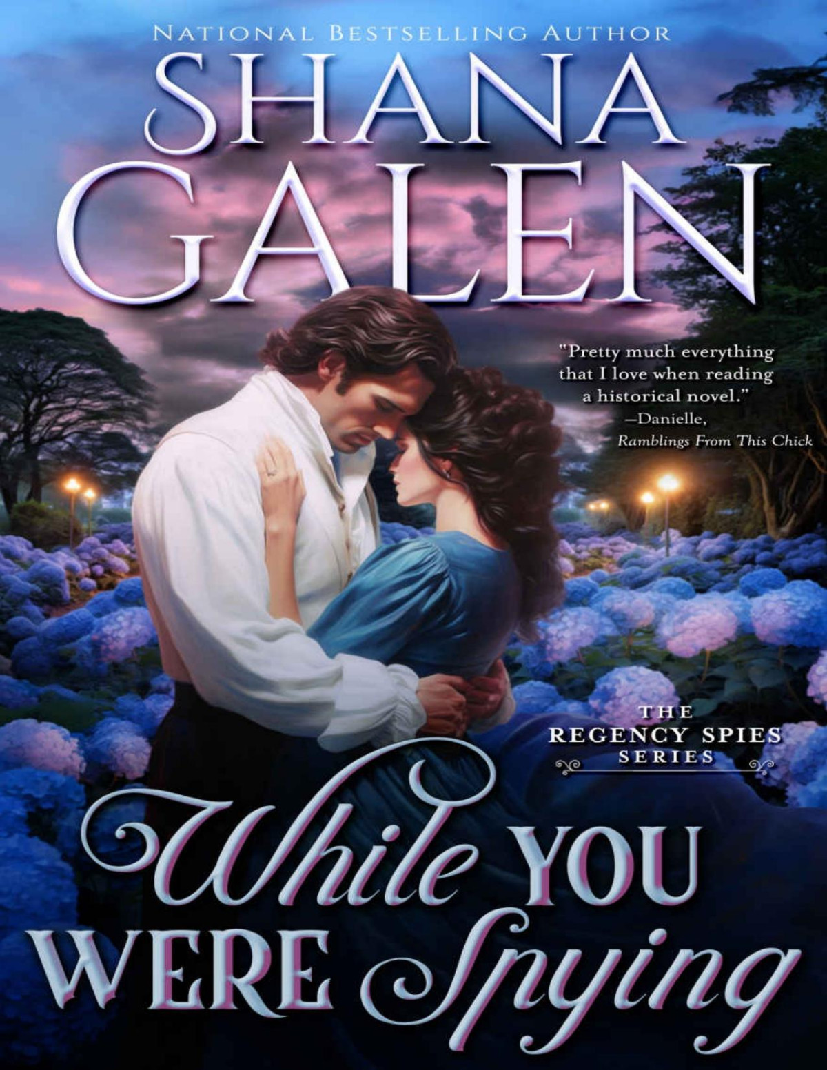 While You Were Spying Regency Spies Book 1 Shana Galen