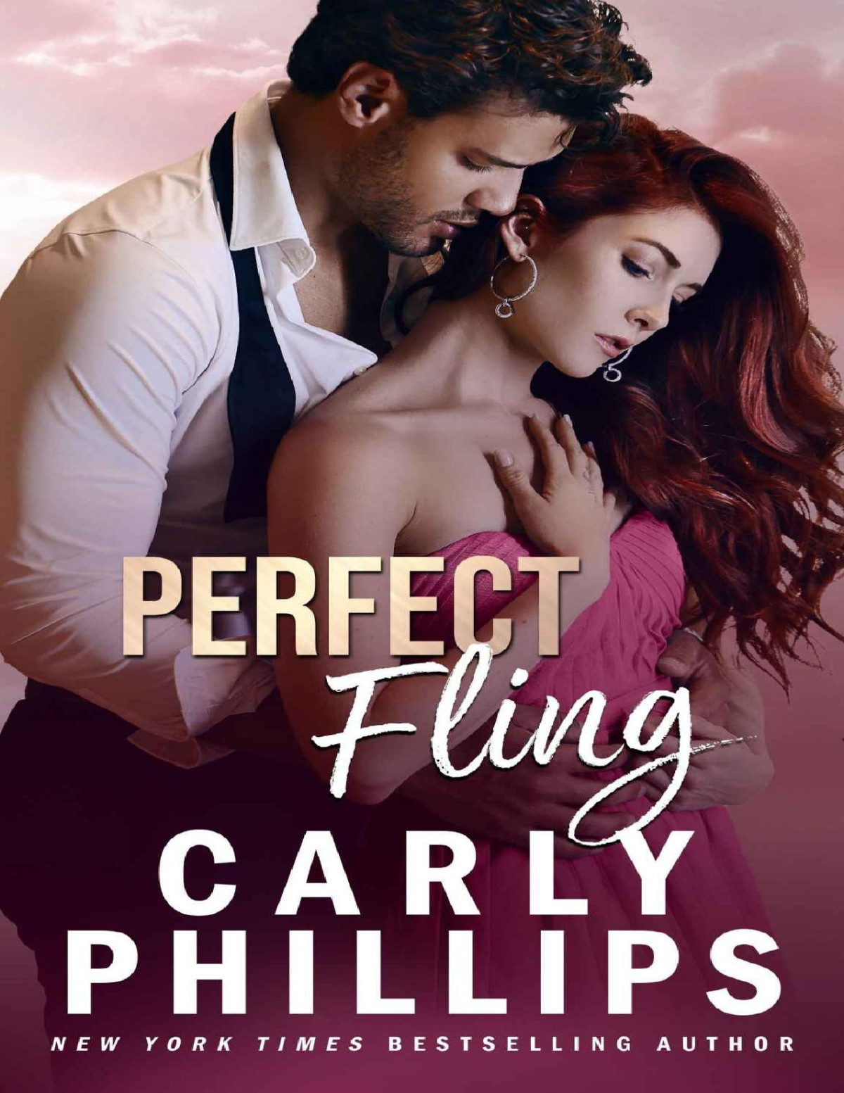 Perfect Fling Serendipitys Finest Book 2 Carly Phillips