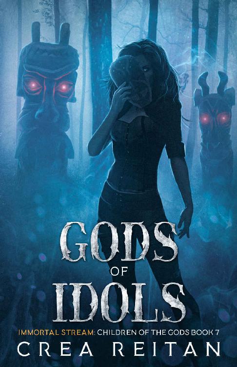 Gods Of Idols Immortal Stream Children Of The Gods Book 7 Crea Reitan