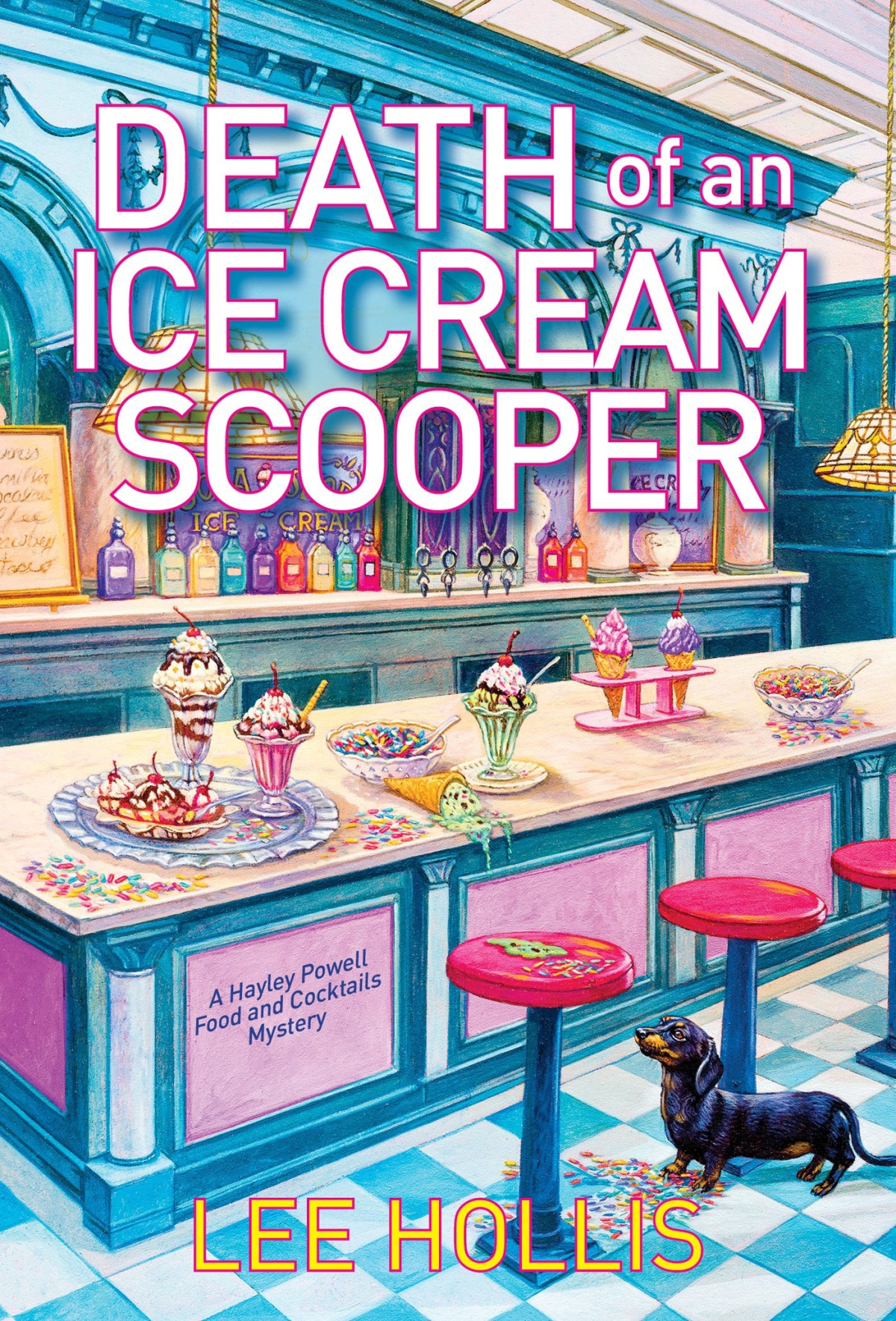 Death Of An Ice Cream Scooper Hayley Powell Food And Cocktails Mystery 15 Lee Hollis