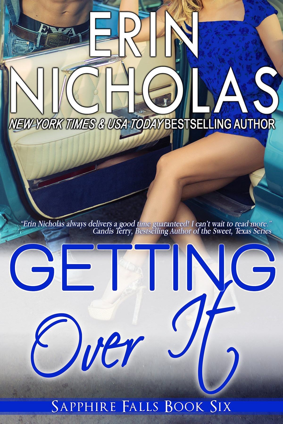 Getting Over It Sapphire Falls Book Six Erin Nicholas