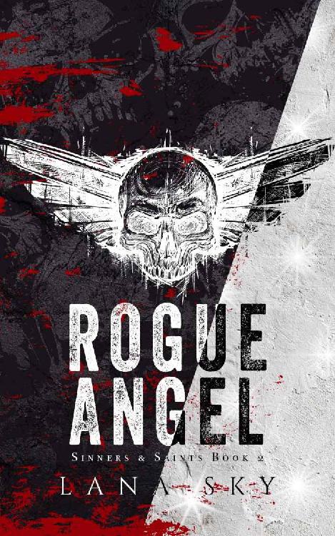 Rogue Angel A Dark Mc Romance Sinners Saints Book 2 Lana Sky