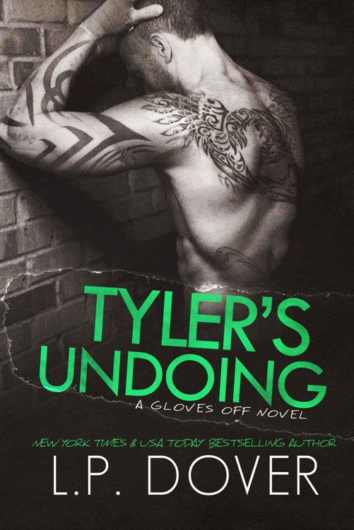 Tylers Undoing Gloves Off Book 3 Lp Dover