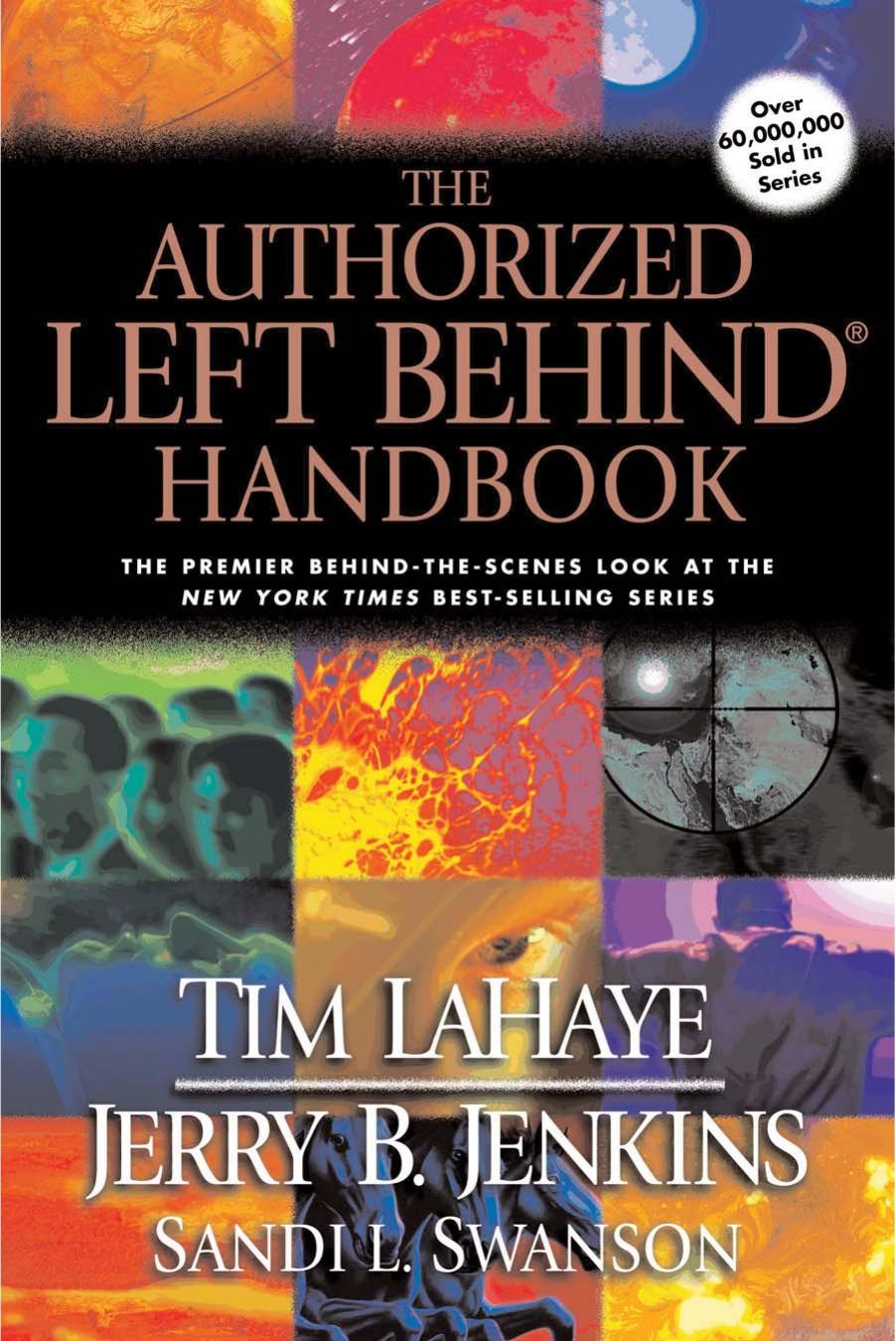 The Authorized Left Behind Handbook Tim Lahaye Jerry B Jenkins