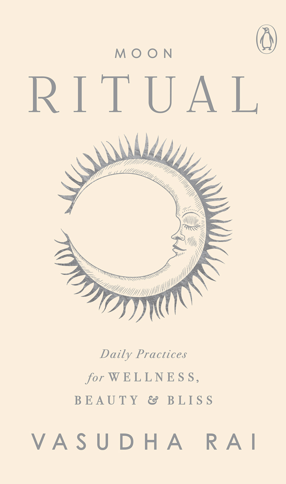 Ritual Daily Practices For Wellness Beauty Bliss Vasudha Rai