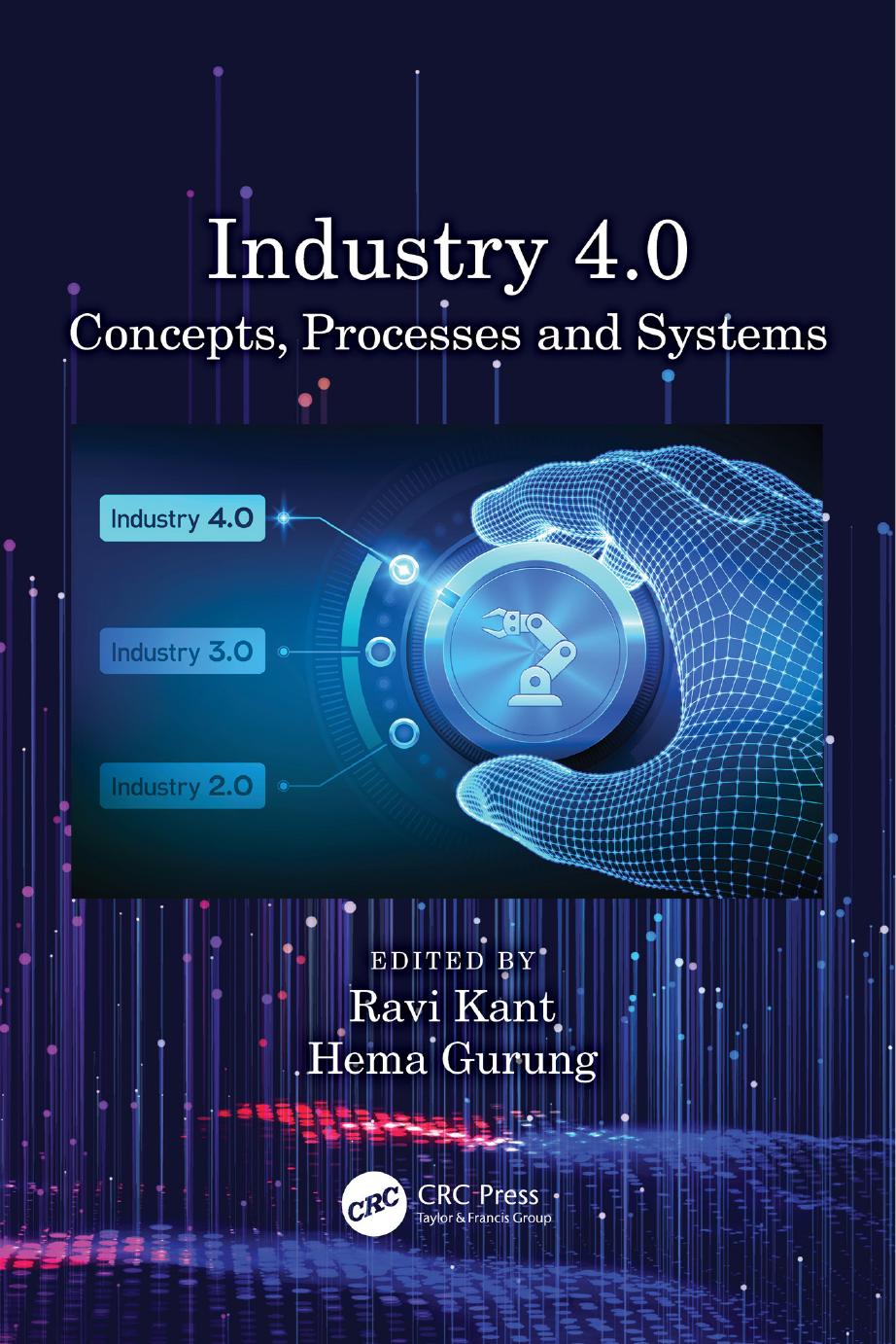Industry 40 Concepts Processes And Systems Ravi Kant Hema Gurung