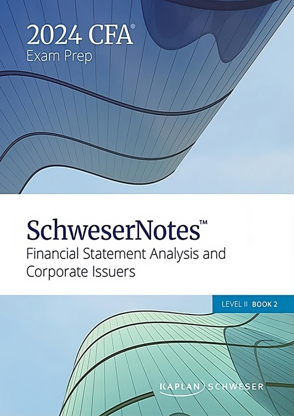 Cfa 2024 Level Ii Schwesernotes Book 2 1st Edition Kaplan Schweser