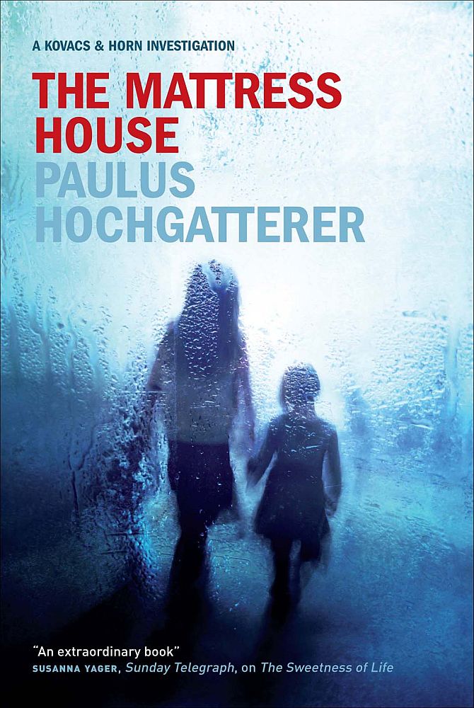 The Mattress House Paulus Hochgatterer
