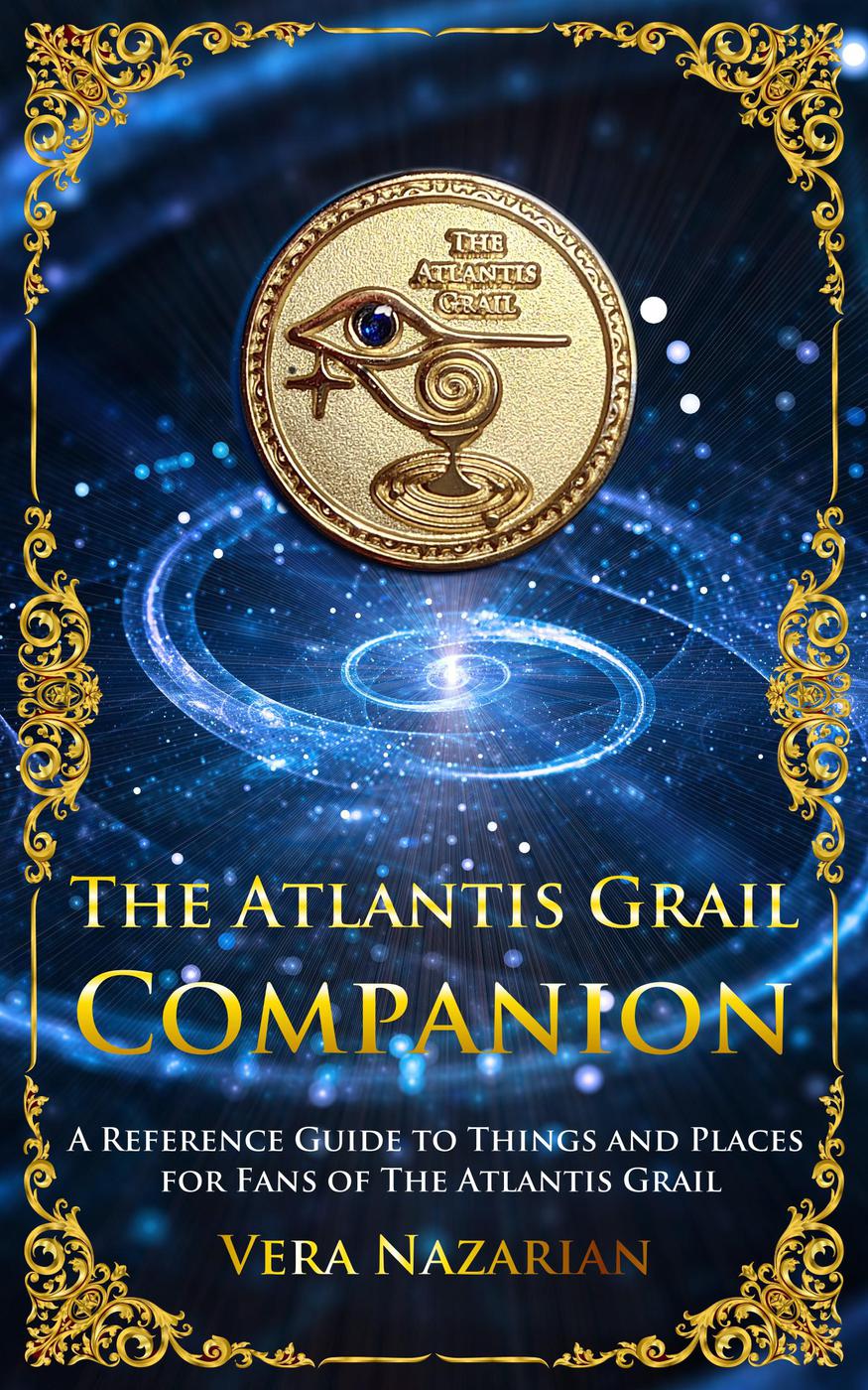 The Atlantis Grail Companion Vera Nazarian