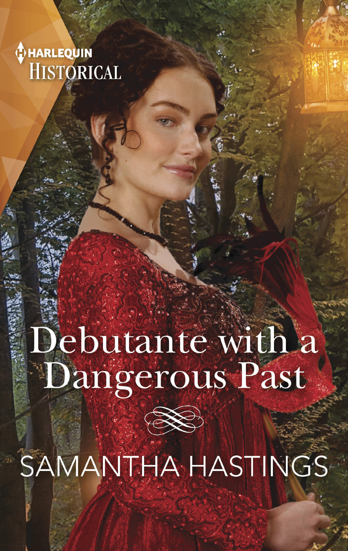 Debutante With A Dangerous Past Samantha Hastings