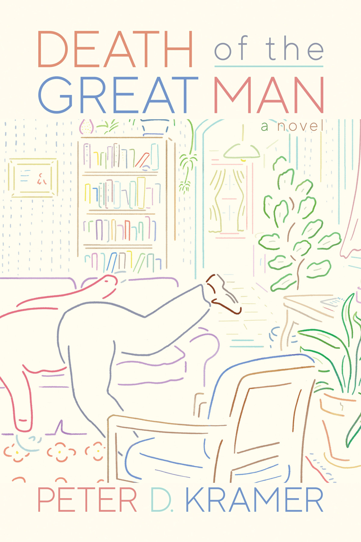 Death Of The Great Man Peter D Kramer