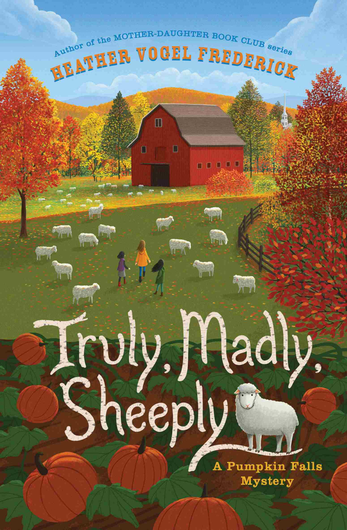 Truly Madly Sheeply Heather Vogel Frederick