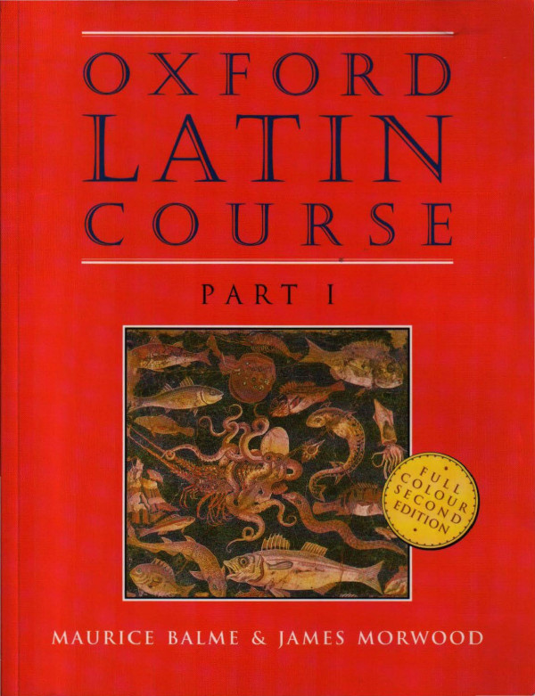 Oxford Latin Complete Course 4000 Pages Of Bs On Illuminati Bilderberg Deep State 2nd Edition Maurice Balme