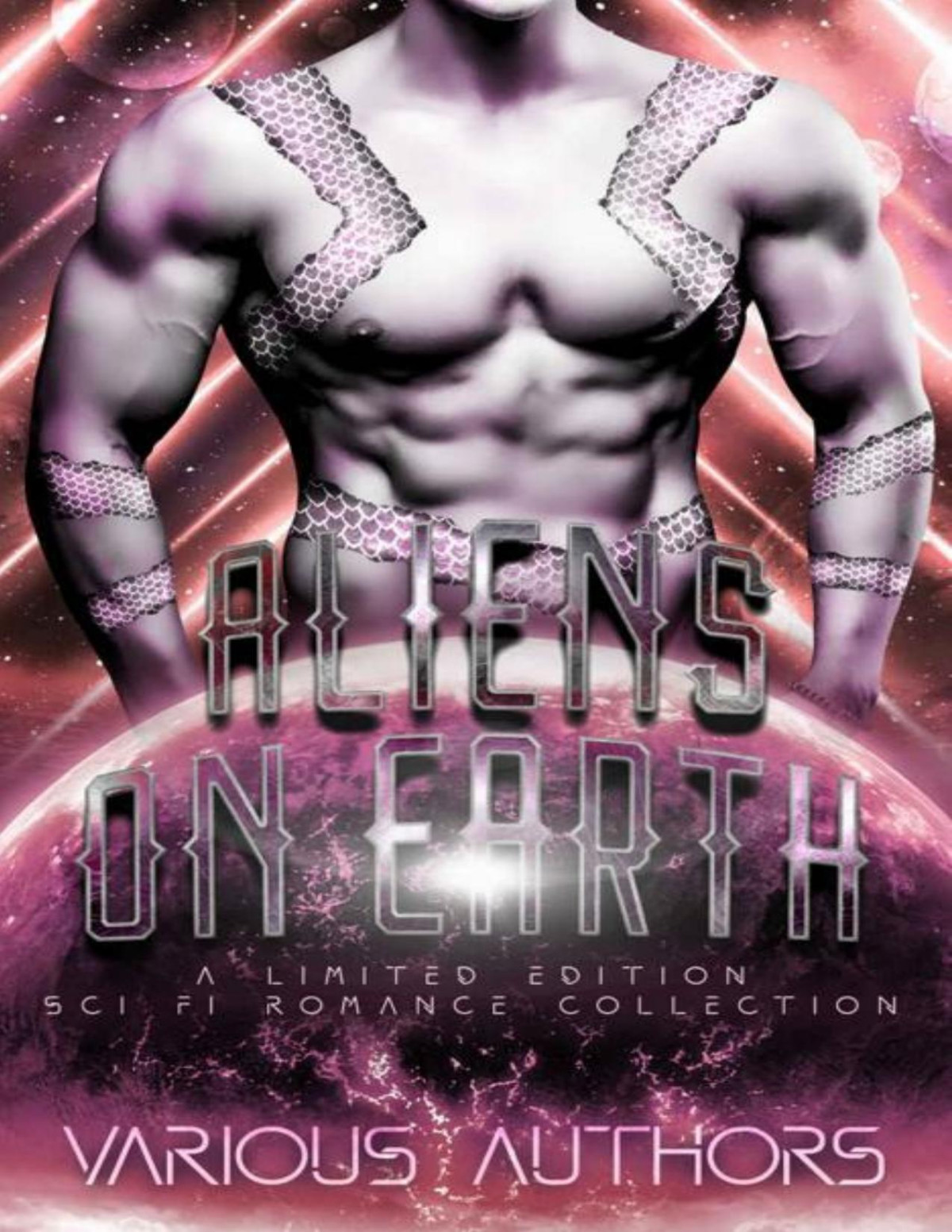Aliens On Earth A Limited Edition Science Fiction Romance Collection Limited Edition Romance Collections Mandy Melansonpdf