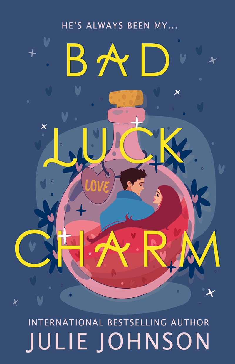 Bad Luck Charm Julie Johnson