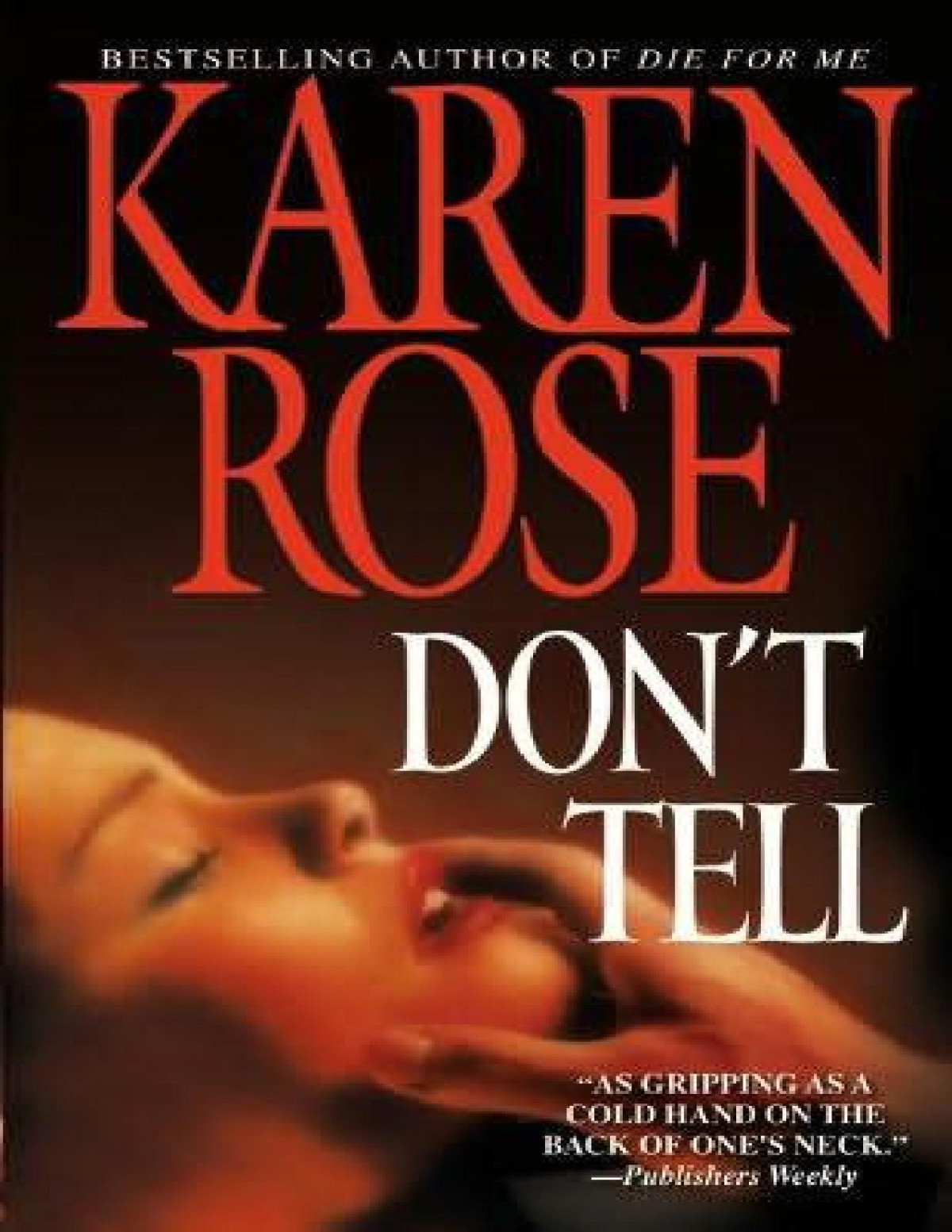 Dont Tell Karen Rose