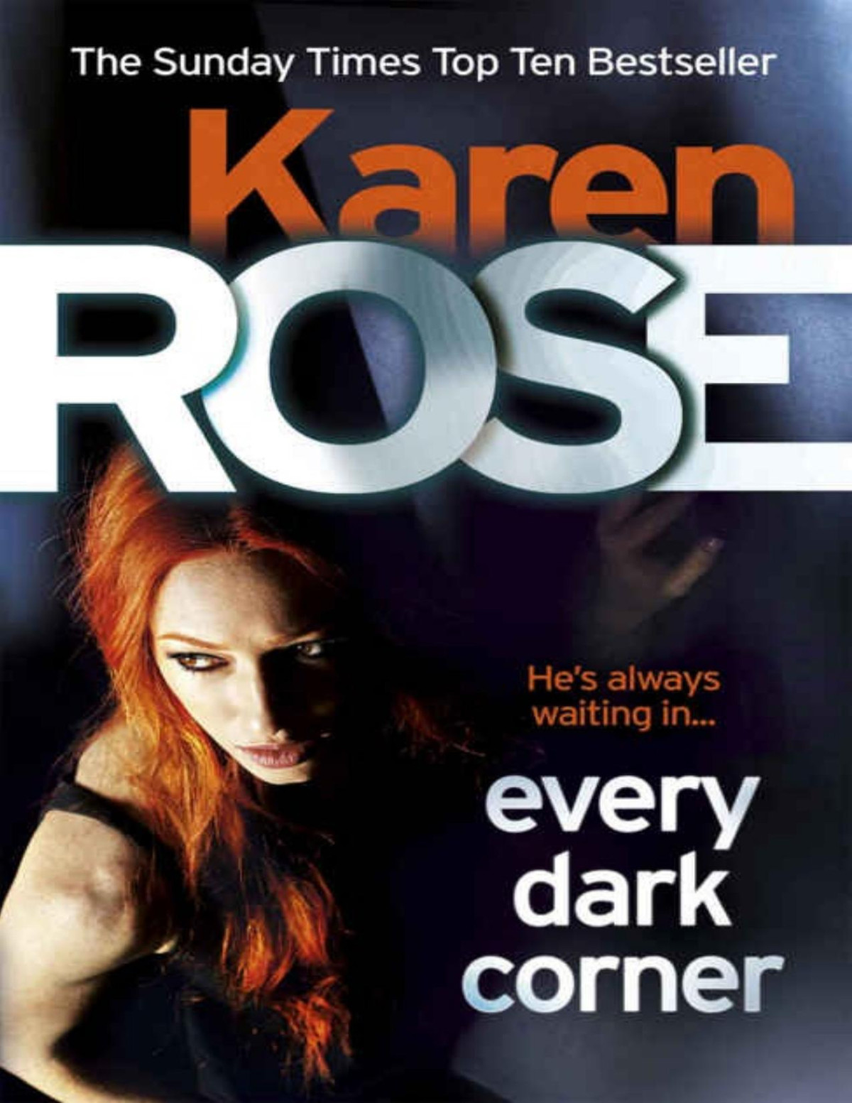 Every Dark Corner The Cincinnati Series Book 3 Karen Rose